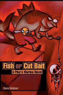 Fish or Cut Bait: A Pike by Dave Bednar image