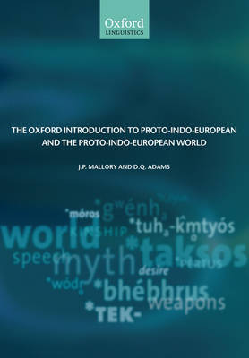 The Oxford Introduction to Proto-Indo-European and the Proto-Indo-European World by J.P. Mallory image