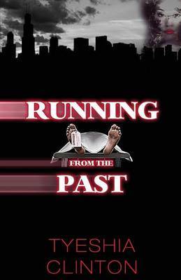 Running from the Past by Clinton Tyeshia image