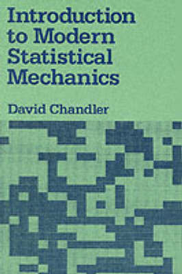 Introduction to Modern Statistical Mechanics by David Chandler image