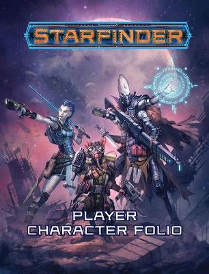 Starfinder RPG: Starfinder Player Character Folio on Paperback by Paizo Staff