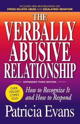 The Verbally Abusive Relationship: How to Recognize it and How to Respond by Patricia Evans image