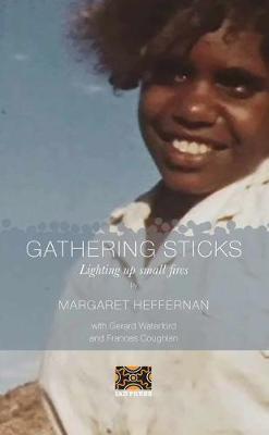 Gathering Sticks by Margaret Heffernan image