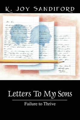 Letters to My Sons by K Joy Sandiford image