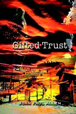 Gifted Trust by John Paul Allen image