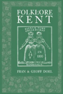 Folklore of Kent by Fran Doel image