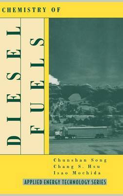 Chemistry of Diesel Fuels by Chunsham Song image