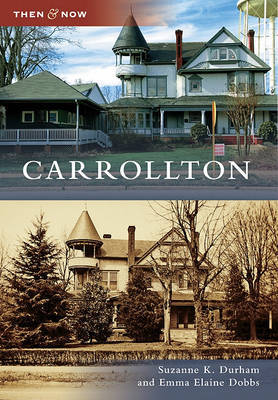 Carrollton by Suzanne K Durham