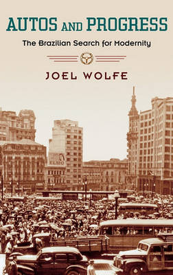 Autos and Progress by Joel D. Wolfe image