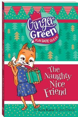 The Naughty Nice Friend by Kim Kane image