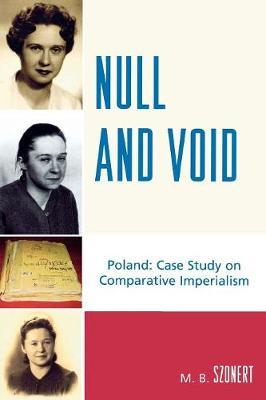 Null and Void by M.B. Szonert