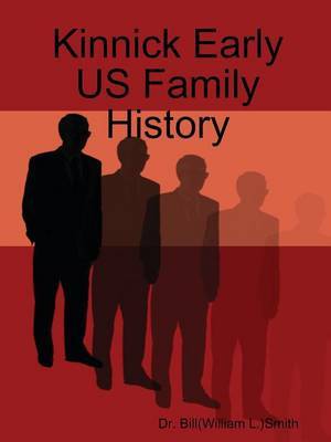 Kinnick Early Us Family History by Bill Smith image