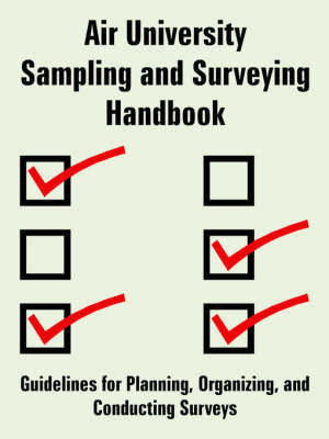 Air University Sampling and Surveying Handbook: Guidelines for Planning, Organizing, and Conducting Surveys by U.S. Air Force image