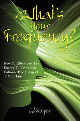 What's Your Frequency? on Hardback by Ed Kuiper