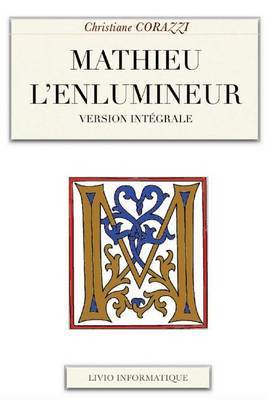Mathieu L'Enlumineur, L'Integral by Christiane Corazzi image