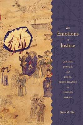 The Emotions of Justice by Jisoo M Kim image