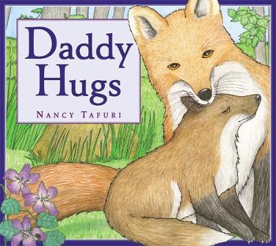 Daddy Hugs by Nancy Tafuri image