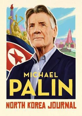 North Korea Journal by Michael Palin image