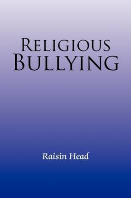 Religious Bullying by Raisin Head image