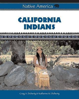 California Indians by Craig A Doherty image