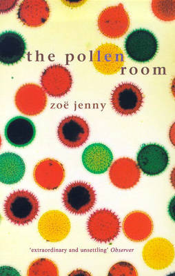 The Pollen Room by Zoe Jenny image