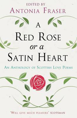 A Red Rose or a Satin Heart on Paperback by Antonia Fraser