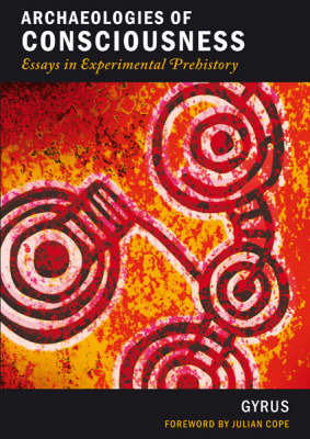 Archaeologies Of Consciousness by Gyrus image