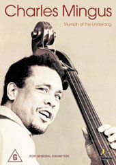 Charles Mingus - Triumph Of The Underdog on DVD