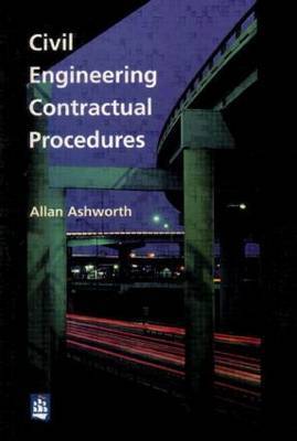 Civil Engineering Contractual Procedures by Allan Ashworth image