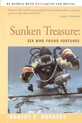 Sunken Treasure: Six Who Found Fortunes by Robert F. Burgess image