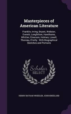 Masterpieces of American Literature on Hardback by Henry Nathan Wheeler