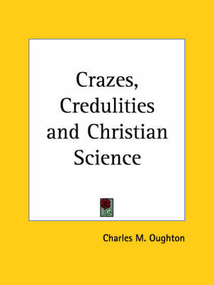 Crazes, Credulities by Charles M. Oughton image
