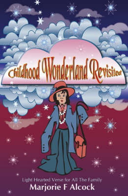 Childhood Wonderland Revisited by Marjorie F. Alcock image