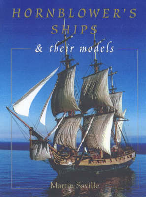 Hornblower's Ships and Their Models by Martin Saville image