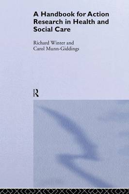 A Handbook for Action Research in Health and Social Care by Carol Munn-Giddings image