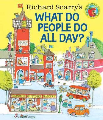 Richard Scarry's What Do People Do All Day? image