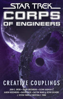 Star Trek: Corps of Engineers: Creative Couplings by David Mack image