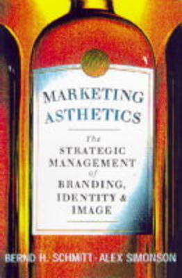 Marketing Aesthetics by Bernd H Schmitt image