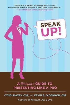 Speak Up! by Cyndi Maxey