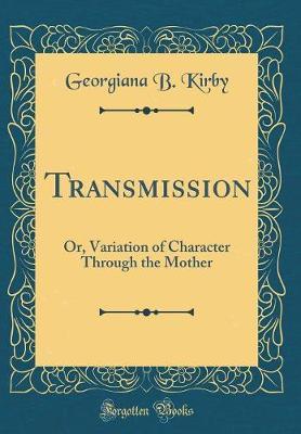 Transmission by Georgiana B Kirby image