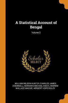A Statistical Account of Bengal; Volume 2 by William Wilson Hunter image