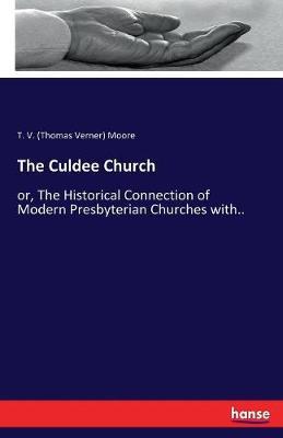 The Culdee Church by Thomas V. Moore image