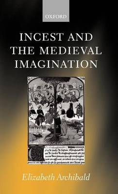 Incest and the Medieval Imagination by Elizabeth Archibald image