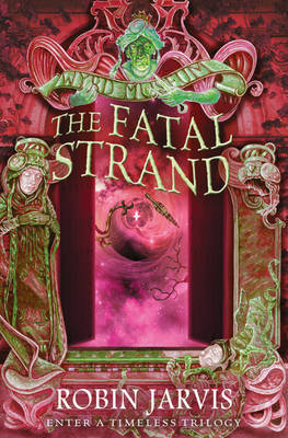 The Fatal Strand by Robin Jarvis