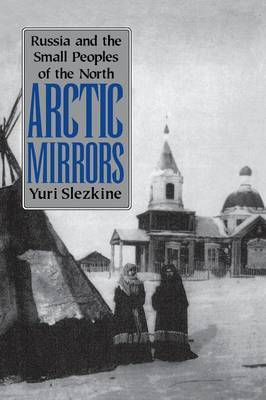 Arctic Mirrors by Yuri Slezkine image