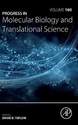 Progress in Molecular Biology and Translational Science: Volume 160 on Hardback