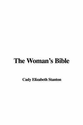 The Woman's Bible by Cady Elizabeth Stanton image