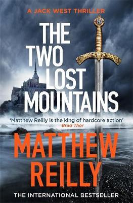 The Two Lost Mountains on Hardback by Matthew Reilly