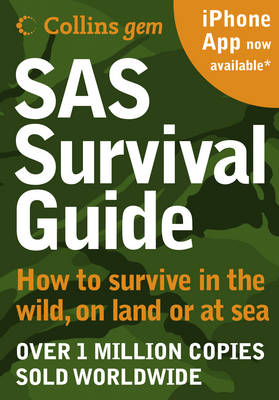SAS Survival Guide: How to Survive in the Wild, on Land or Sea by John Wiseman image