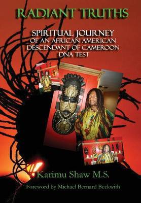 Radiant Truths; Spiritual Journey of an African American Descendant of Cameroon- DNA Test image